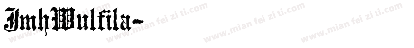 JmhWulfila字体转换