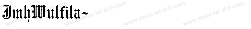 JmhWulfila字体转换