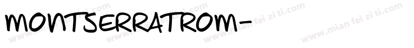 Montserratrom字体转换