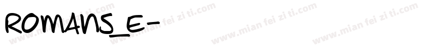 romans_e字体转换