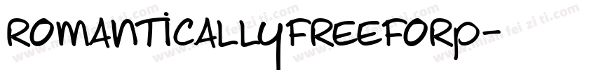 romanticallyfreeforp字体转换