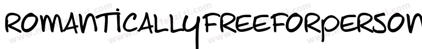 romanticallyfreeforpersonal字体转换