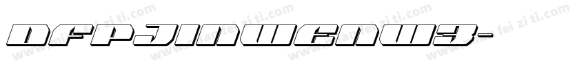 dfpjinwenw3字体转换