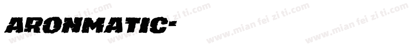 aronmatic字体转换