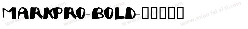 MARKPRO-BOLD字体转换