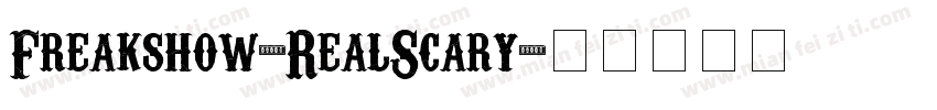 Freakshow-RealScary字体转换