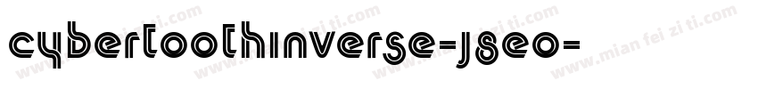 CybertoothInverse-j8eO字体转换