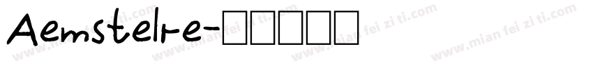 Aemstelre字体转换