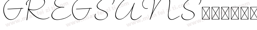 GREGSANS字体转换