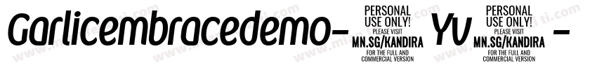 Garlicembracedemo-8Yv2字体转换