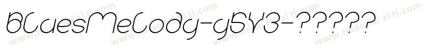BluesMelody-y5V3字体转换