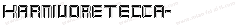 KarnivoreTecca字体转换