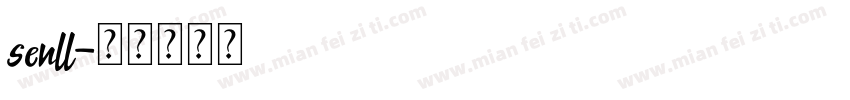 senll字体转换