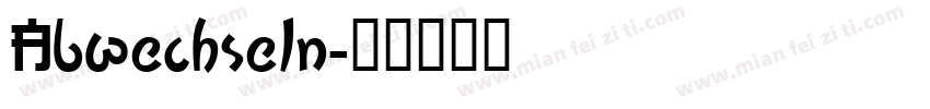 Abwechseln字体转换