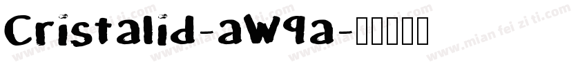 Cristalid-aW9a字体转换