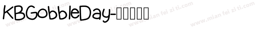 KBGobbleDay字体转换