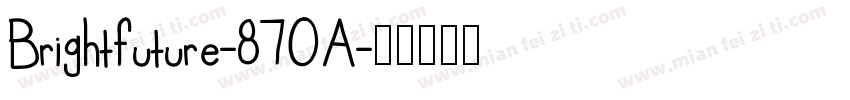 Brightfuture-87OA字体转换