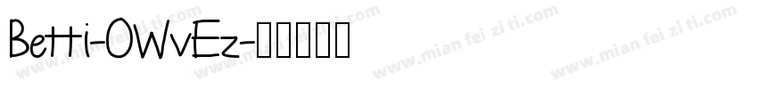 Betti-0WvEz字体转换