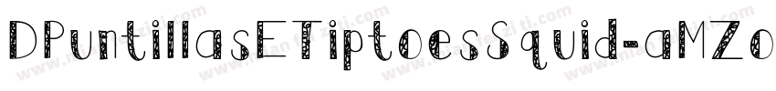 DPuntillasETiptoesSquid-aMZo字体转换
