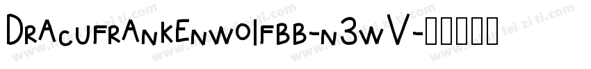 Dracufrankenwolfbb-n3wV字体转换