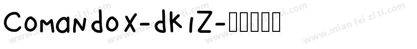 ComandoX-dK1Z字体转换