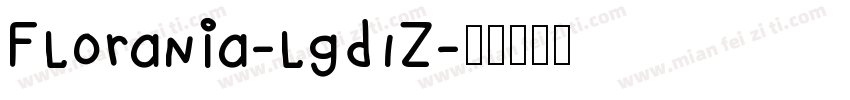 Florania-lgd1Z字体转换