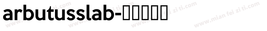 arbutusslab字体转换