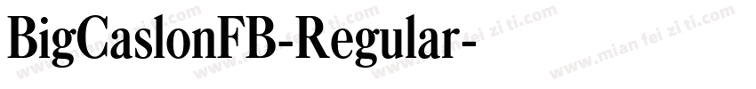 BigCaslonFB-Regular字体转换