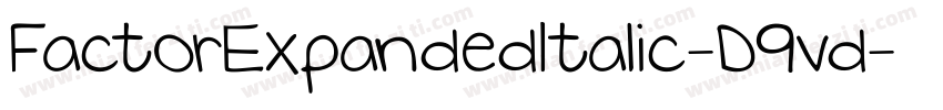 FactorExpandedItalic-D9vd字体转换