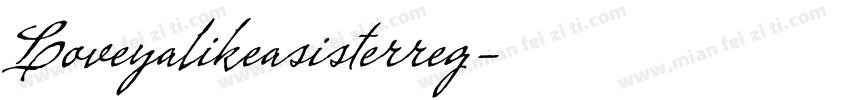 Loveyalikeasisterreg字体转换