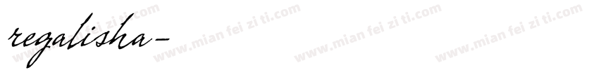 regalisha字体转换