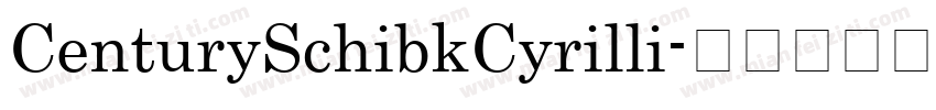 CenturySchibkCyrilli字体转换