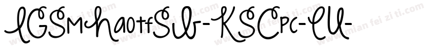 LGSmHaotfSB-KSCpc-EU字体转换