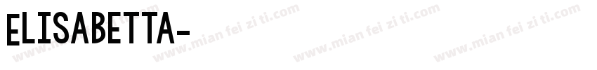 Elisabetta字体转换