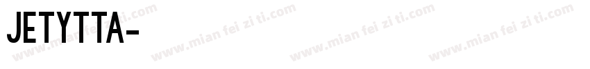 jetytta字体转换