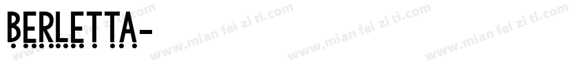 berletta字体转换