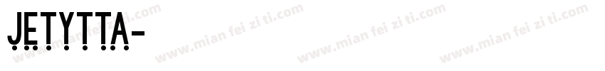 jetytta字体转换