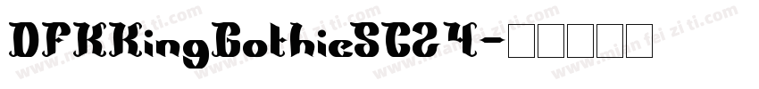 DFKKingGothicSC24字体转换