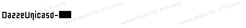 DazzeUnicasd字体转换