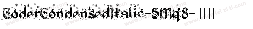 CoderCondensedItalic-5Mq8字体转换
