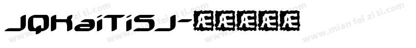 JQKaiTiSJ字体转换