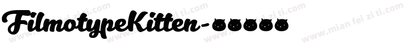 FilmotypeKitten字体转换