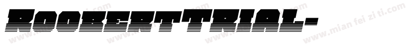 RoobertTRIAL字体转换