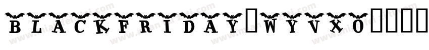 Blackfriday-WyVxO字体转换