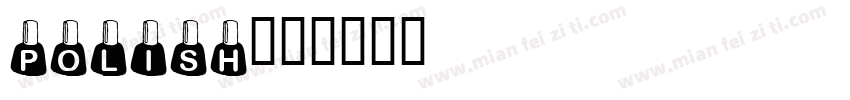 Polish字体转换