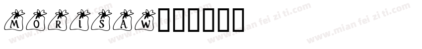 Morisaw字体转换