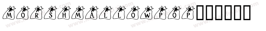 MorshMallowpop字体转换