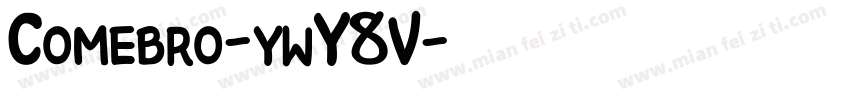 Comebro-ywY8V字体转换