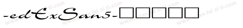 -edExSan5字体转换