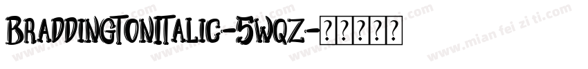 BraddingtonItalic-5wqz字体转换